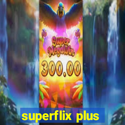 superflix plus